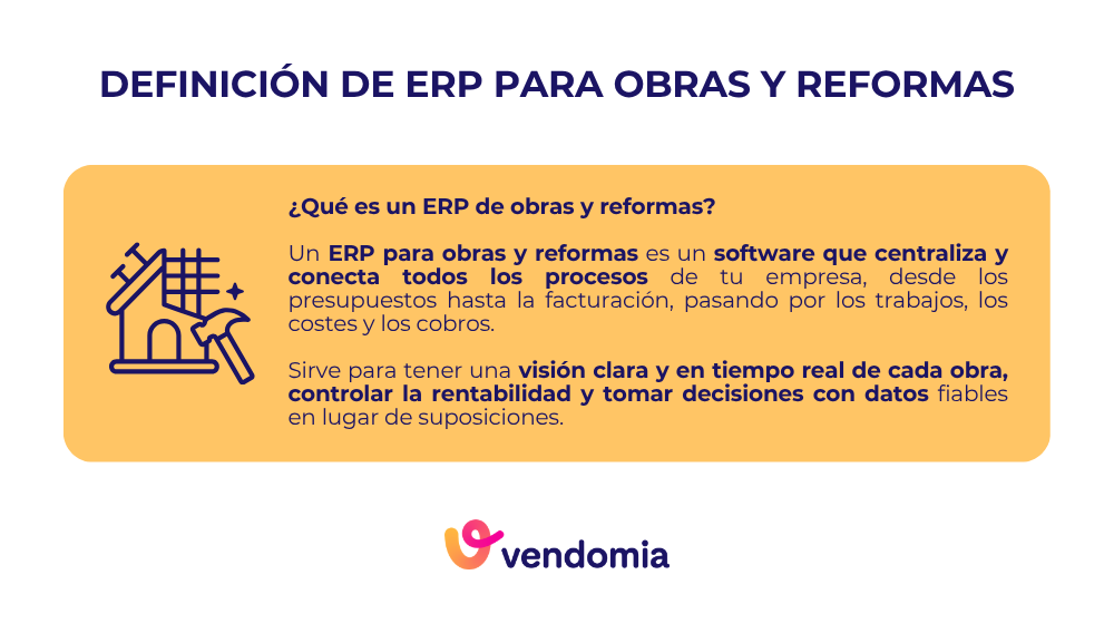Qu&eacute; es un ERP de obras y reformas y para qu&eacute; sirve
