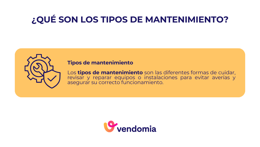 Qu&eacute; son los tipos de mantenimiento y c&oacute;mo se clasifican en empresas de servicios, instalaciones y mantenimiento t&eacute;cnico.